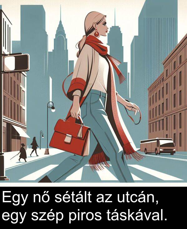 utcán: Egy nő sétált az utcán, egy szép piros táskával.