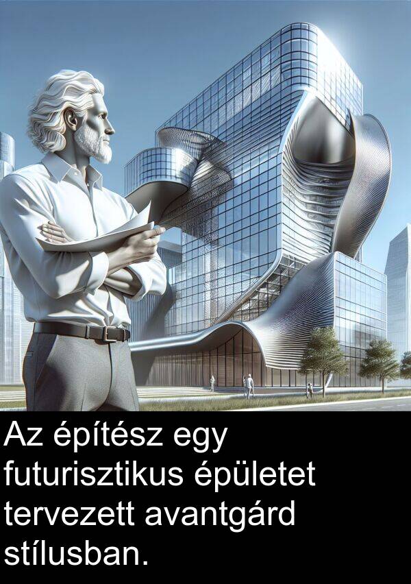 avantgárd: Az építész egy futurisztikus épületet tervezett avantgárd stílusban.