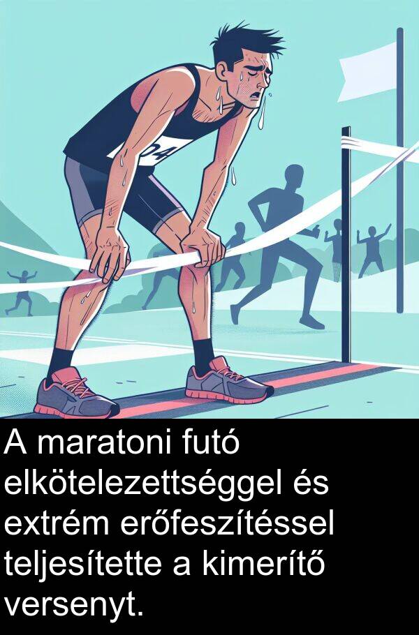 maratoni: A maratoni futó elkötelezettséggel és extrém erőfeszítéssel teljesítette a kimerítő versenyt.