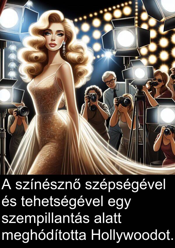 meghódította: A színésznő szépségével és tehetségével egy szempillantás alatt meghódította Hollywoodot.
