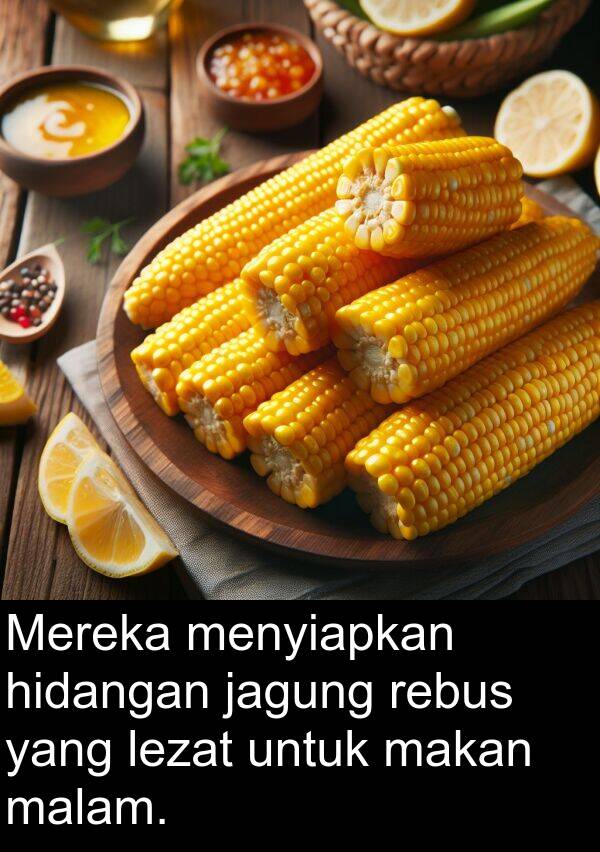 lezat: Mereka menyiapkan hidangan jagung rebus yang lezat untuk makan malam.