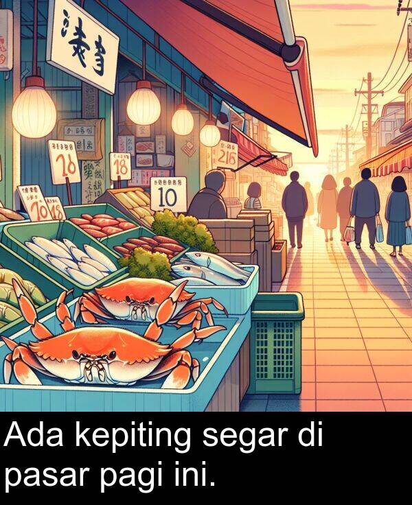 segar: Ada kepiting segar di pasar pagi ini.