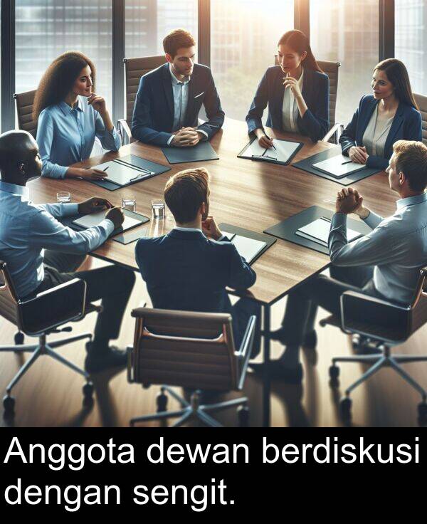 sengit: Anggota dewan berdiskusi dengan sengit.