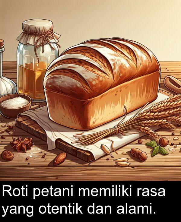 rasa: Roti petani memiliki rasa yang otentik dan alami.