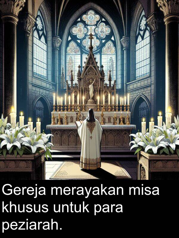 para: Gereja merayakan misa khusus untuk para peziarah.
