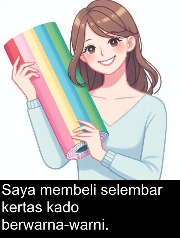 selembar: Saya membeli selembar kertas kado berwarna-warni.