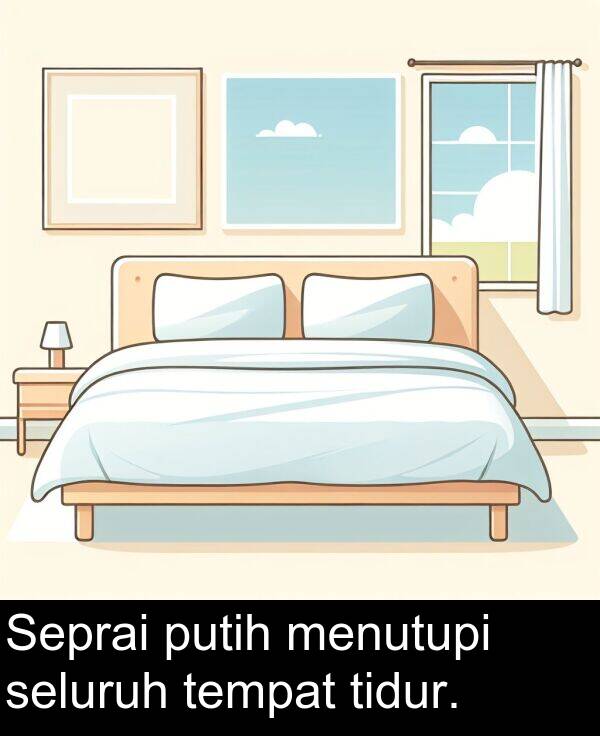 seluruh: Seprai putih menutupi seluruh tempat tidur.