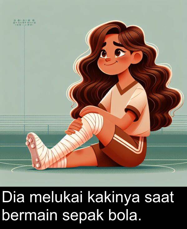 sepak: Dia melukai kakinya saat bermain sepak bola.