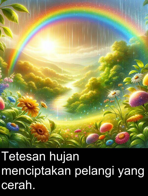 hujan: Tetesan hujan menciptakan pelangi yang cerah.