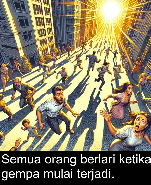 terjadi: Semua orang berlari ketika gempa mulai terjadi.