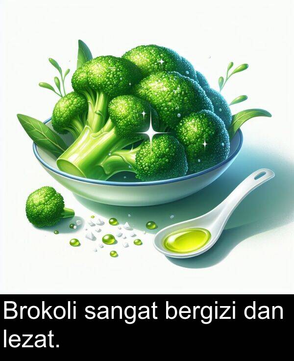 lezat: Brokoli sangat bergizi dan lezat.