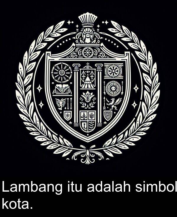 itu: Lambang itu adalah simbol kota.