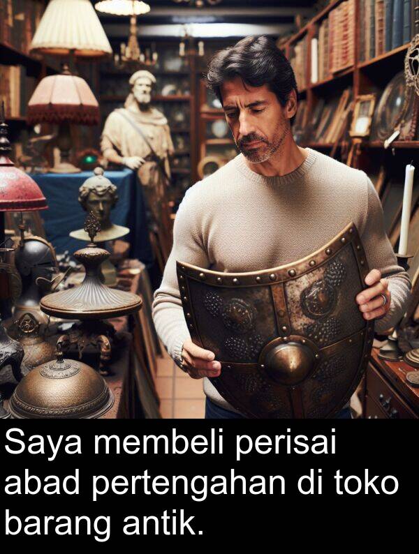 perisai: Saya membeli perisai abad pertengahan di toko barang antik.