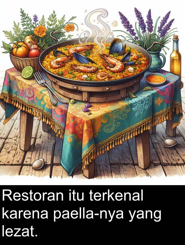 lezat: Restoran itu terkenal karena paella-nya yang lezat.