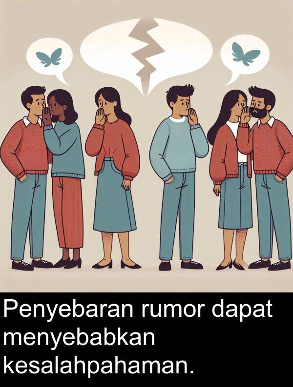 rumor: Penyebaran rumor dapat menyebabkan kesalahpahaman.