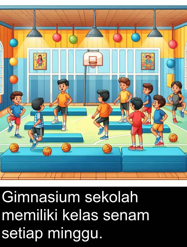 senam: Gimnasium sekolah memiliki kelas senam setiap minggu.