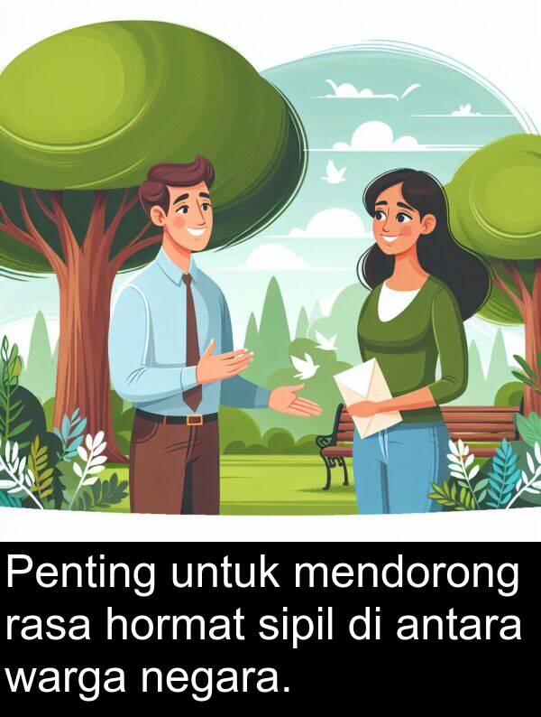 warga: Penting untuk mendorong rasa hormat sipil di antara warga negara.