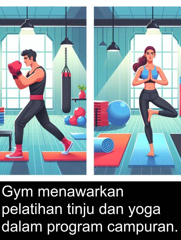 pelatihan: Gym menawarkan pelatihan tinju dan yoga dalam program campuran.
