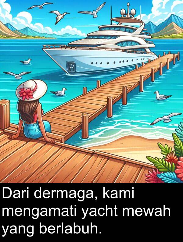 yacht: Dari dermaga, kami mengamati yacht mewah yang berlabuh.