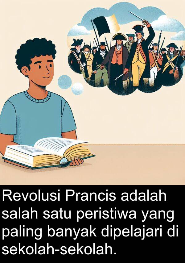 dipelajari: Revolusi Prancis adalah salah satu peristiwa yang paling banyak dipelajari di sekolah-sekolah.