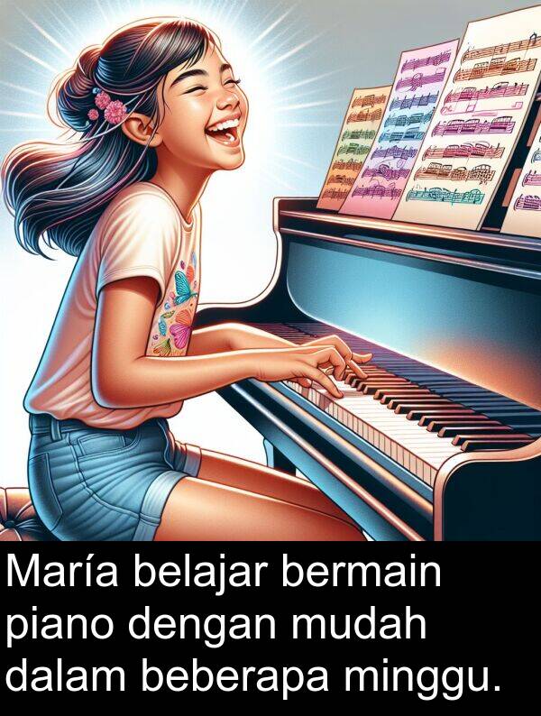 belajar: María belajar bermain piano dengan mudah dalam beberapa minggu.