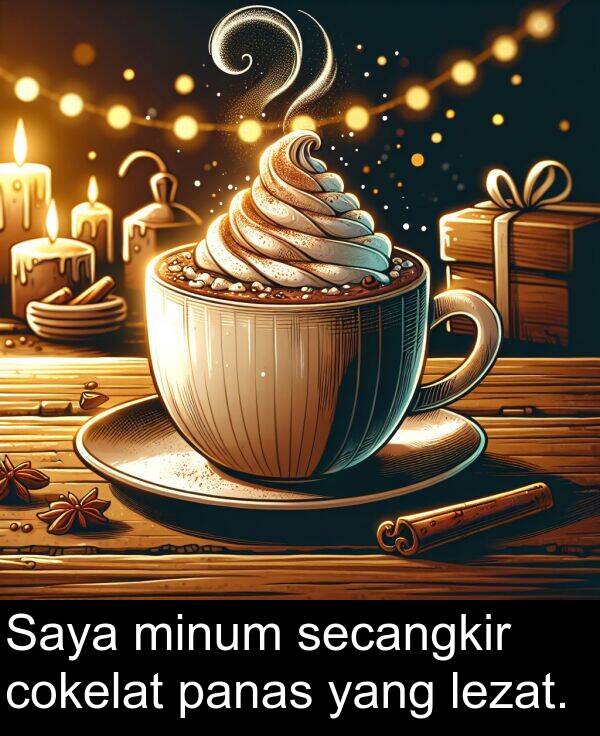 lezat: Saya minum secangkir cokelat panas yang lezat.