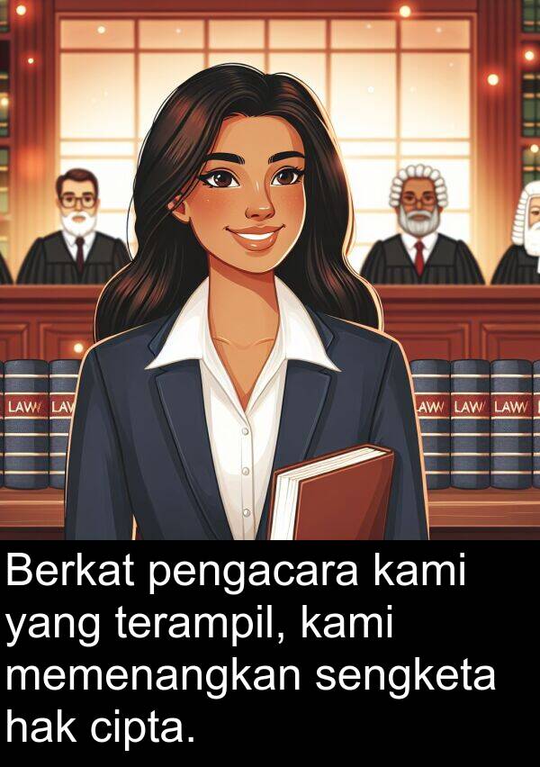 sengketa: Berkat pengacara kami yang terampil, kami memenangkan sengketa hak cipta.