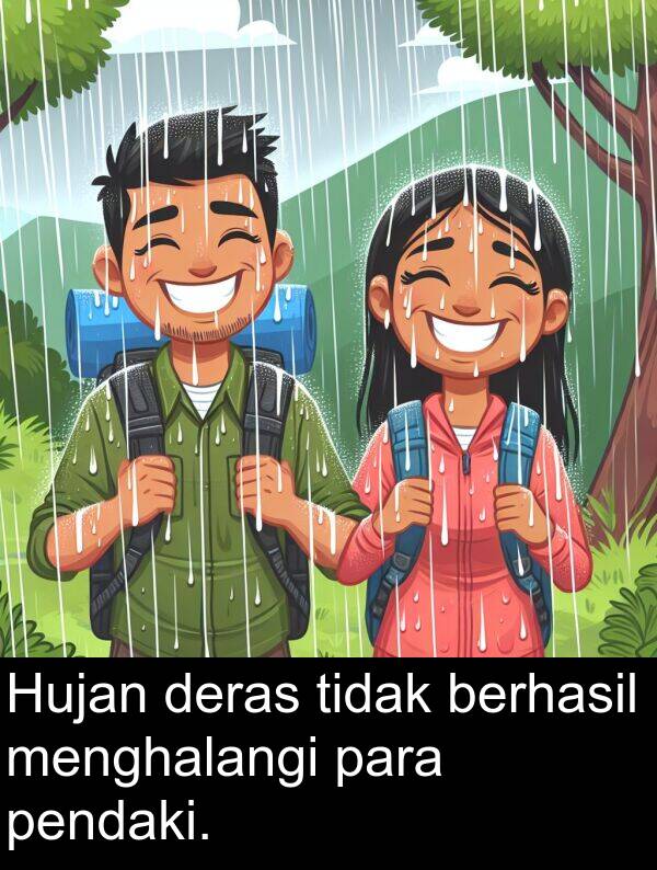 para: Hujan deras tidak berhasil menghalangi para pendaki.