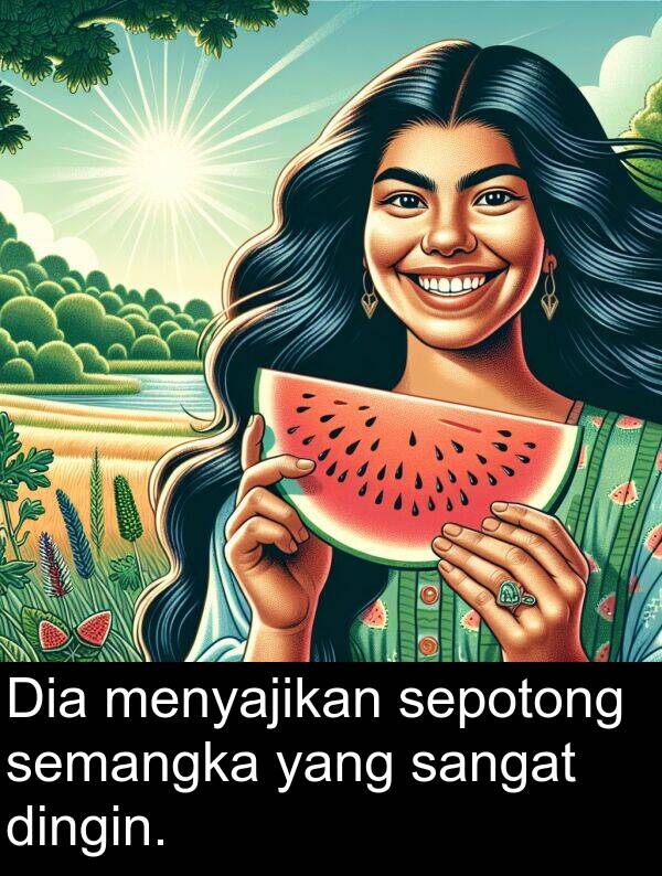 menyajikan: Dia menyajikan sepotong semangka yang sangat dingin.