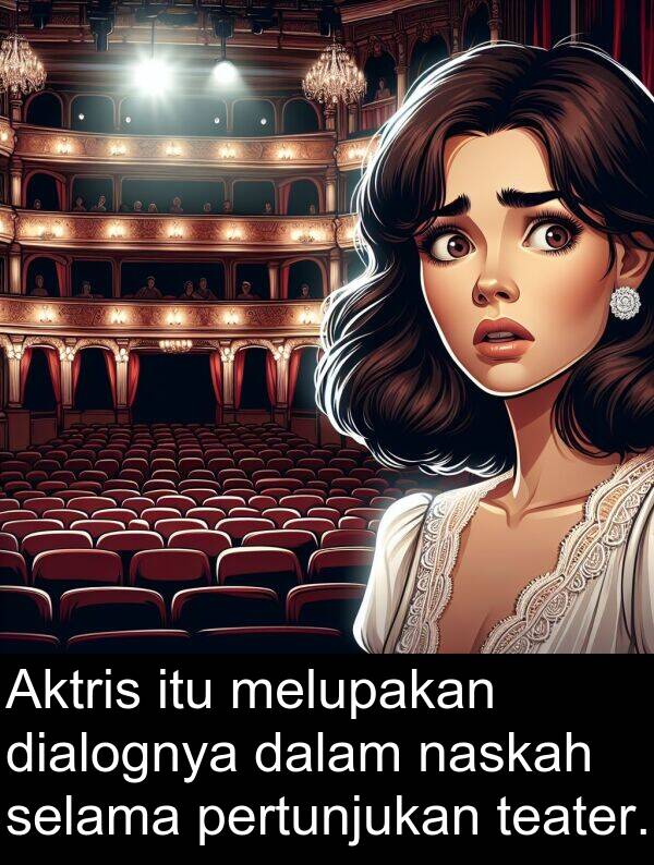 melupakan: Aktris itu melupakan dialognya dalam naskah selama pertunjukan teater.