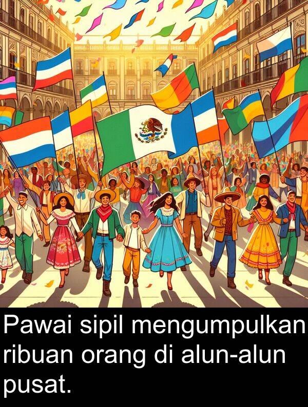 ribuan: Pawai sipil mengumpulkan ribuan orang di alun-alun pusat.