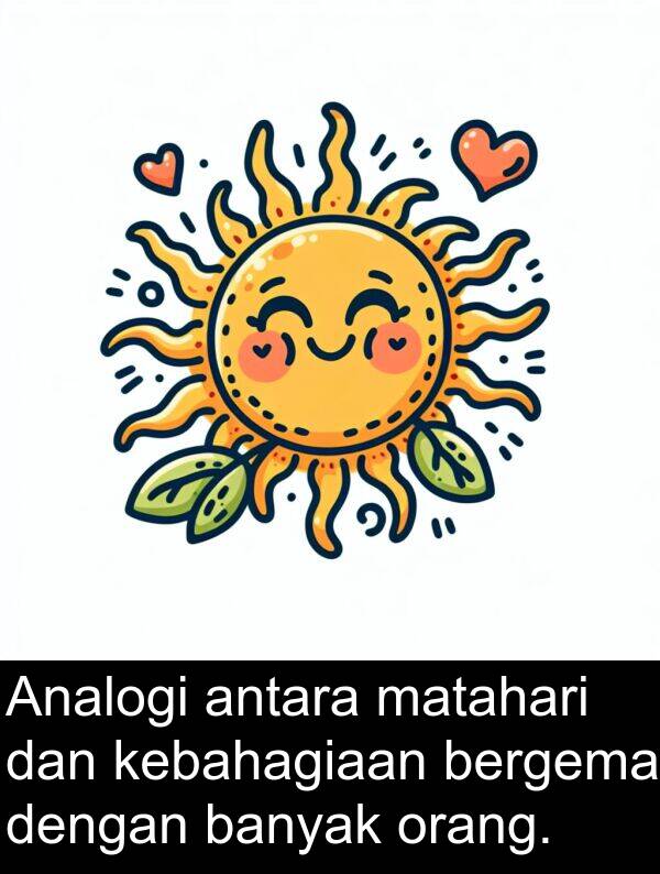 matahari: Analogi antara matahari dan kebahagiaan bergema dengan banyak orang.