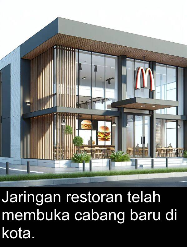 telah: Jaringan restoran telah membuka cabang baru di kota.