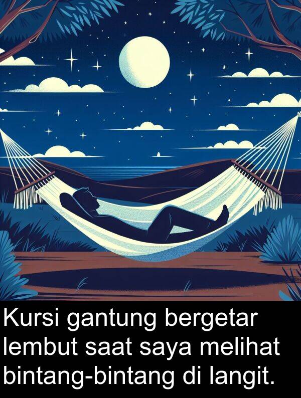 langit: Kursi gantung bergetar lembut saat saya melihat bintang-bintang di langit.