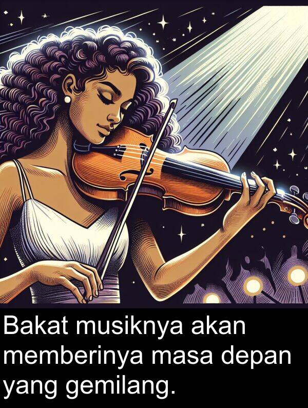 masa: Bakat musiknya akan memberinya masa depan yang gemilang.