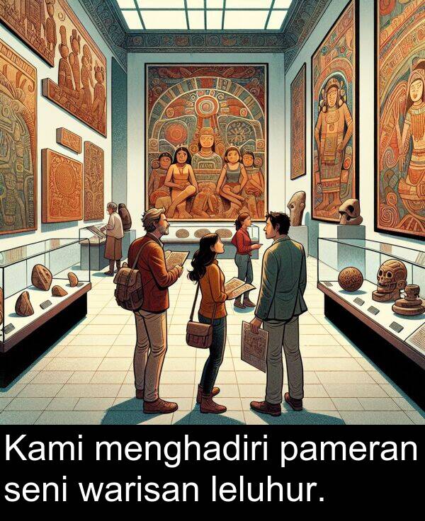 leluhur: Kami menghadiri pameran seni warisan leluhur.
