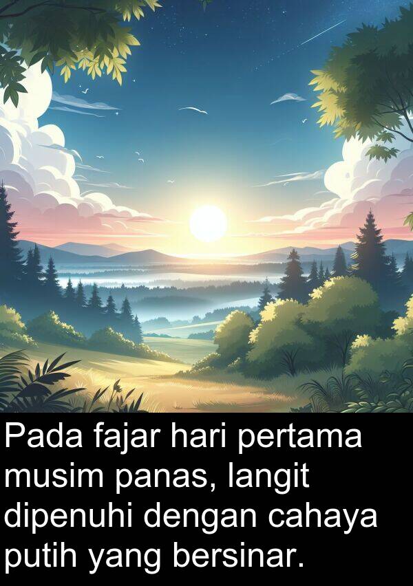 langit: Pada fajar hari pertama musim panas, langit dipenuhi dengan cahaya putih yang bersinar.