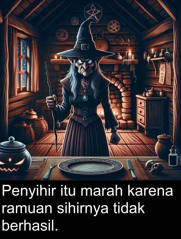 ramuan: Penyihir itu marah karena ramuan sihirnya tidak berhasil.