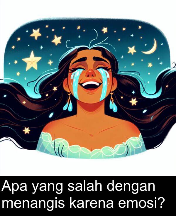 salah: Apa yang salah dengan menangis karena emosi?