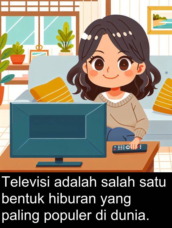 hiburan: Televisi adalah salah satu bentuk hiburan yang paling populer di dunia.