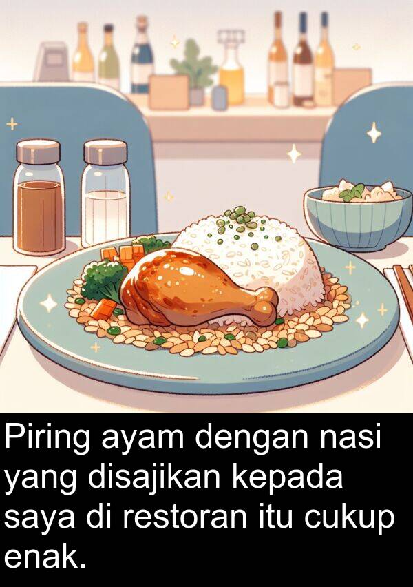 enak: Piring ayam dengan nasi yang disajikan kepada saya di restoran itu cukup enak.