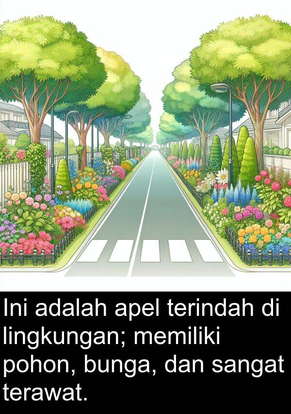 terindah: Ini adalah apel terindah di lingkungan; memiliki pohon, bunga, dan sangat terawat.