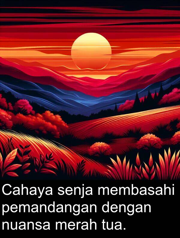 membasahi: Cahaya senja membasahi pemandangan dengan nuansa merah tua.