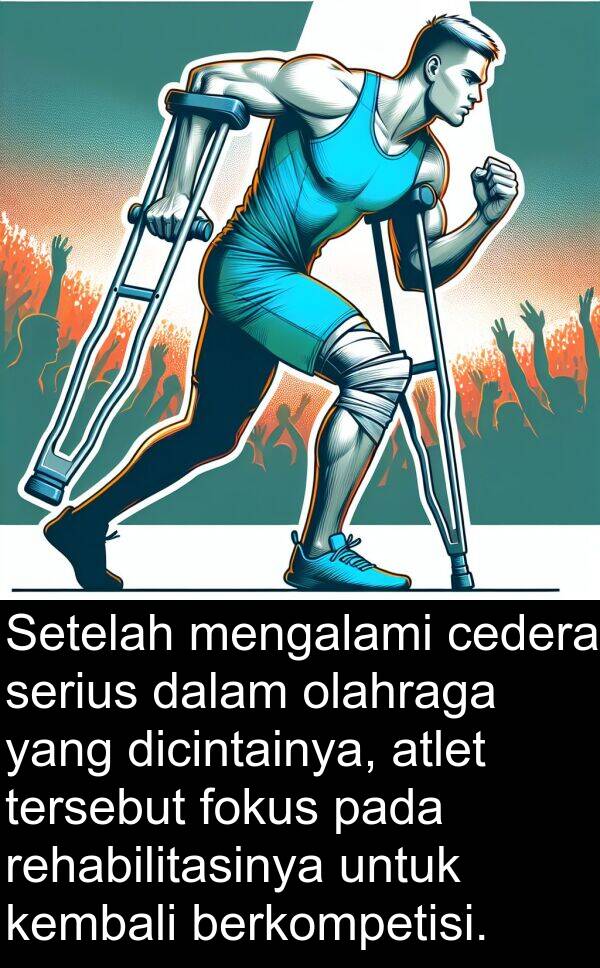 rehabilitasinya: Setelah mengalami cedera serius dalam olahraga yang dicintainya, atlet tersebut fokus pada rehabilitasinya untuk kembali berkompetisi.