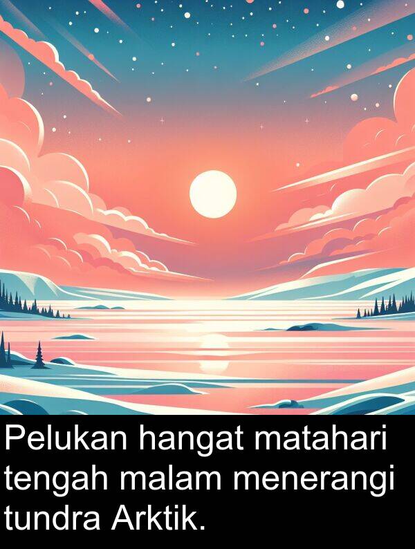 hangat: Pelukan hangat matahari tengah malam menerangi tundra Arktik.