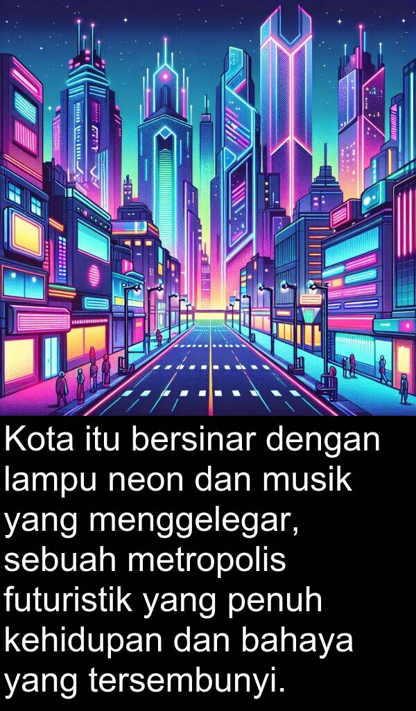 neon: Kota itu bersinar dengan lampu neon dan musik yang menggelegar, sebuah metropolis futuristik yang penuh kehidupan dan bahaya yang tersembunyi.