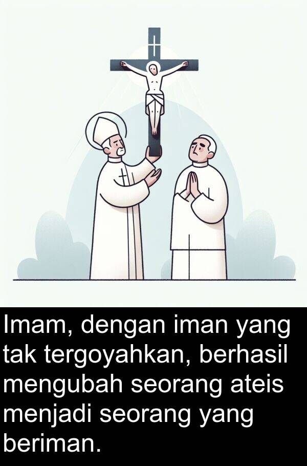 tergoyahkan: Imam, dengan iman yang tak tergoyahkan, berhasil mengubah seorang ateis menjadi seorang yang beriman.