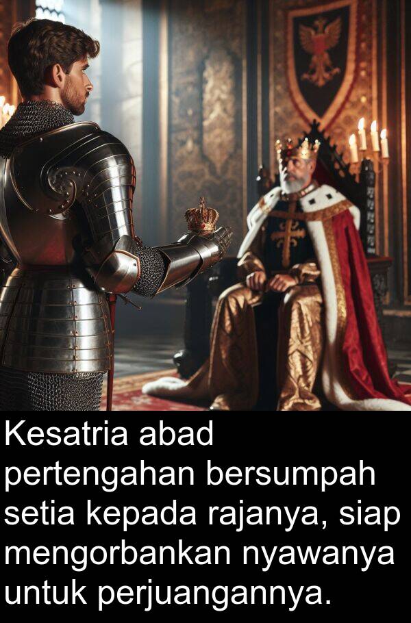 nyawanya: Kesatria abad pertengahan bersumpah setia kepada rajanya, siap mengorbankan nyawanya untuk perjuangannya.