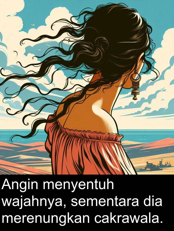 menyentuh: Angin menyentuh wajahnya, sementara dia merenungkan cakrawala.