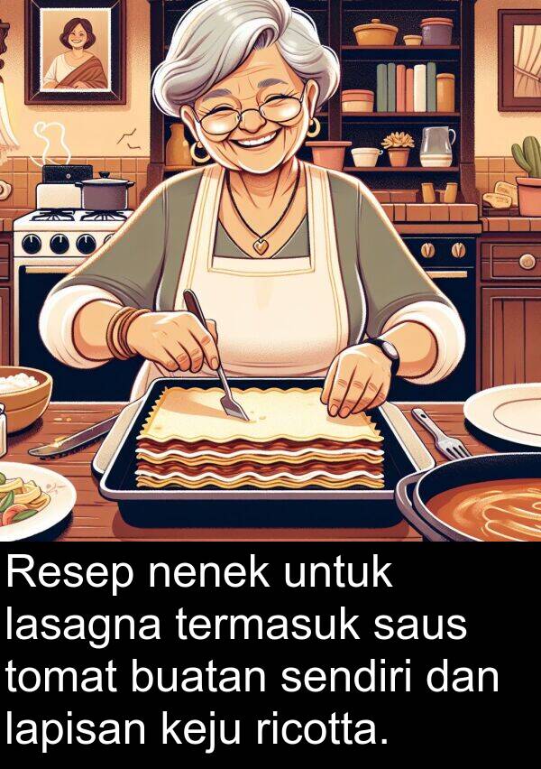 saus: Resep nenek untuk lasagna termasuk saus tomat buatan sendiri dan lapisan keju ricotta.